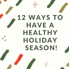 Stay Healthy This Holiday!