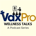 Wellness Talks: Episode 08