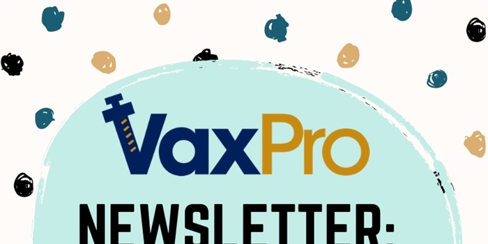 VaxPro's Newsletter: June 2019