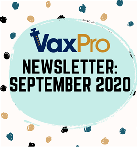 VaxPro's Newsletter: September 2020