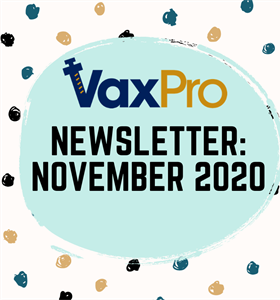 VaxPro's Newsletter: November 2020