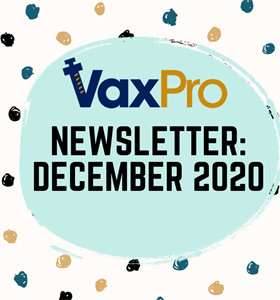 VaxPro's Newsletter: December 2020